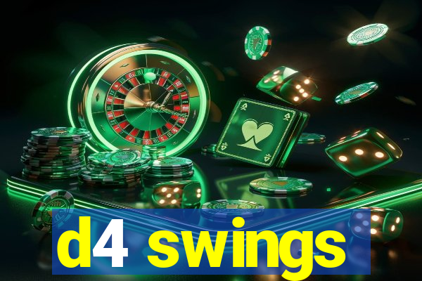 d4 swings